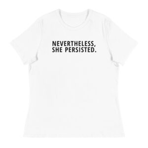 Nevertheless She Persisted - Women's - Black Logo